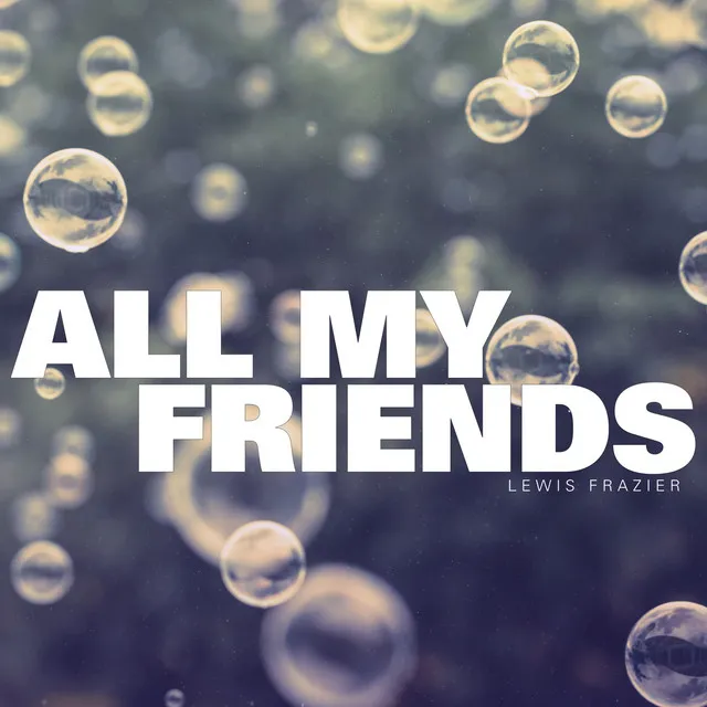 All My Friends