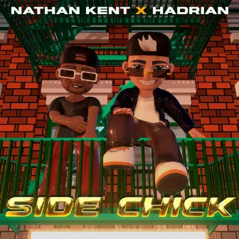 Side Chick by Nathan Kent