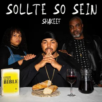 Sollte So Sein by SHAKEEF