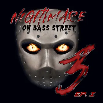 Nightmare on Bass st 3 ep 1 by DJ Billy E