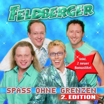 Spaß ohne Grenzen by Feldberger