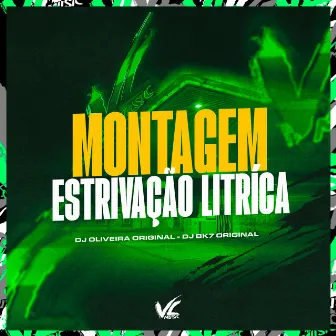 Montagem Estrivação Litríca by DJ BK7 ORIGINAL