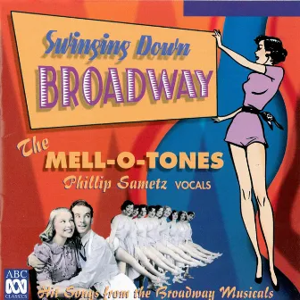 Swinging Down Broadway by The Mell-O-Tones