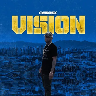 Vision by Controverc