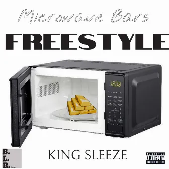 Microwave Bars (Freestyle) by King Sleeze