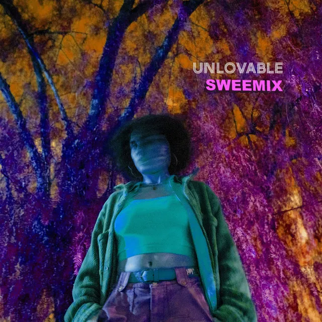 Unlovable (Sweemix)