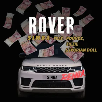 Rover (Remix) [feat. Poundz, ZieZie and Ivorian Doll] by S1mba