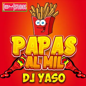 Papas al mil by Dj Yaso