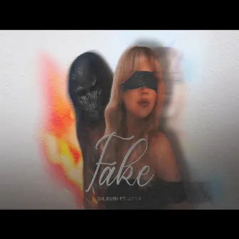 Fake by Gileuri