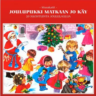 Joulupukki matkaan jo käy by Musakatit