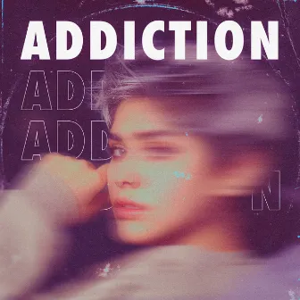 Addiction by Alex Over