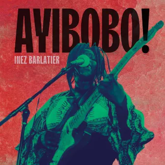 Ayibobo! by Inez Barlatier