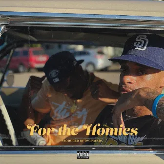 For The Homies by KoolKidKalvo