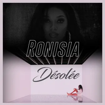 Désolée by Ronisia