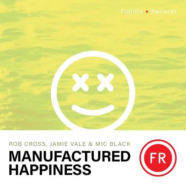 Manufactured Happiness