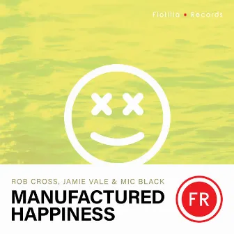 Manufactured Happiness by Jamie Vale