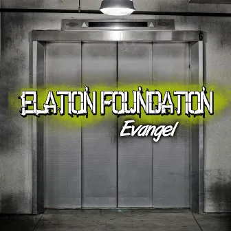 Elation Foundation by Evangel