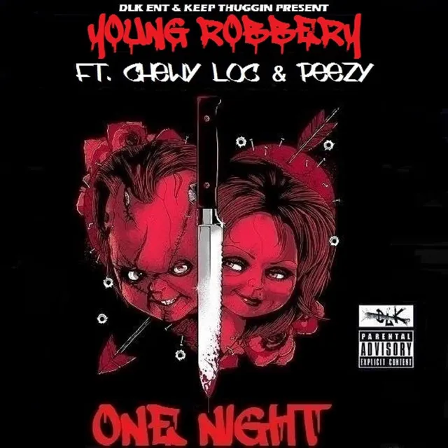 One Night (feat. Chewy Loc & Peezy)