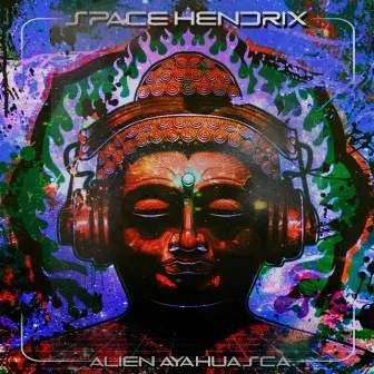 Alien Ayahuasca by Space Hendrix