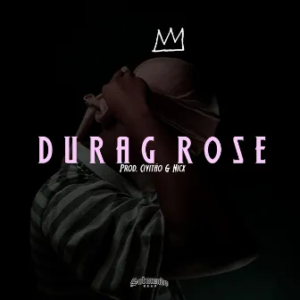 Durag Rose by Submundo Clan