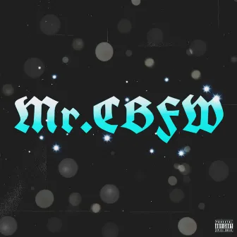 Mr. CBFW by Tweezy400