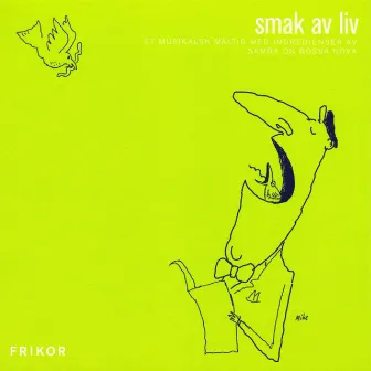 Smak av liv by Frikor