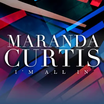 I'm All In by Maranda Curtis