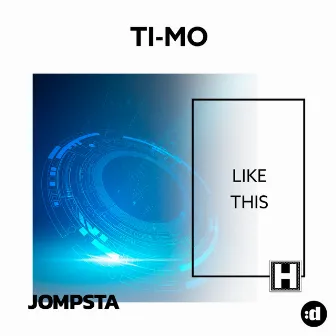 Like This by Ti-mo