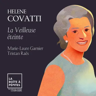 Hélène Covatti: La Veilleuse éteinte by Marie-Laure Garnier