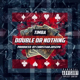 Double or Nothing by Timba