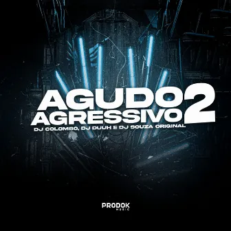 Agudo Agressivo 2 by DJ Colombo