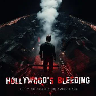 Hollywood's Bleeding by Hollywood Black