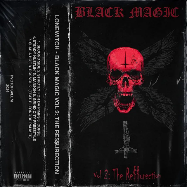 BLACK MAGIC VOL.2: THE RE$$URECTION