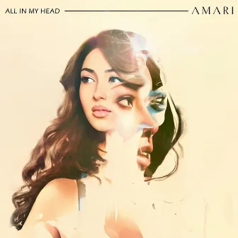 All In My Head by Amari