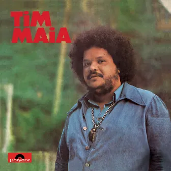 Tim Maia 1973 by Tim Maia