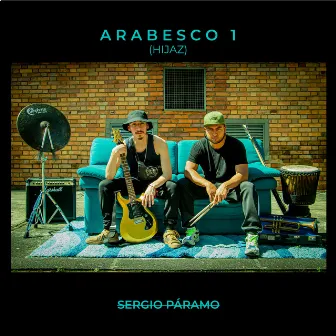 Arabesco 1 (Hijaz) by Sergio Páramo