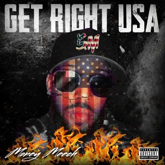 Get Right USA by Money Meech