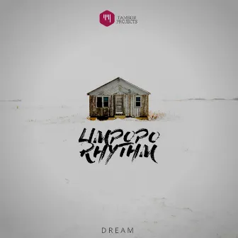 DREAM by Limpopo Rhythm