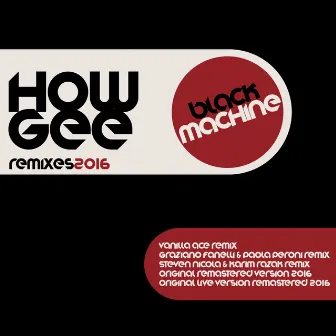 How Gee by Black Machine