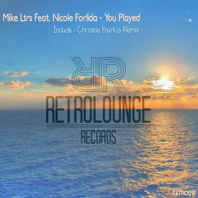 You Played feat. Nicole Forlida - Original Mix