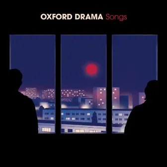 Songs by Oxford Drama