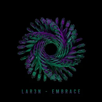 Embrace by Lar3n