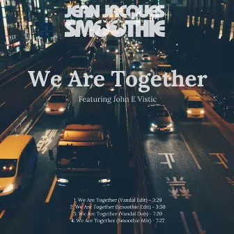 We Are Together by Jean Jacques Smoothie