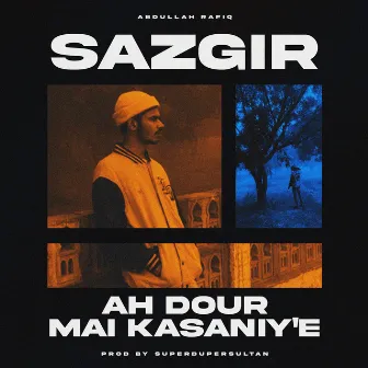 Ah Dour Mai Kasaniy'e by SAZGIR