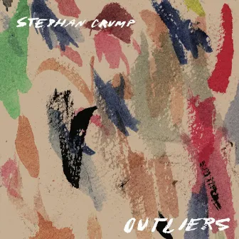 Outliers by Stephan Crump