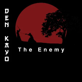 The Enemy by Den Kayo