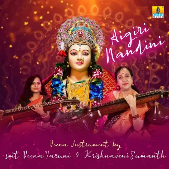 Aigiri Nandini - Single by Veena Varuni