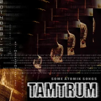 Some Atomik Songz by Tamtrum