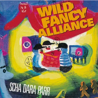 WILD FANCY ALLIANCE by SCHA DARA PARR