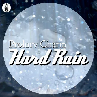 Hard Rain by Prolurv Charm